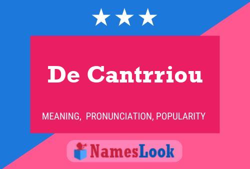 De Cantrriou 名字海报