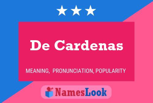 De Cardenas 名字海报