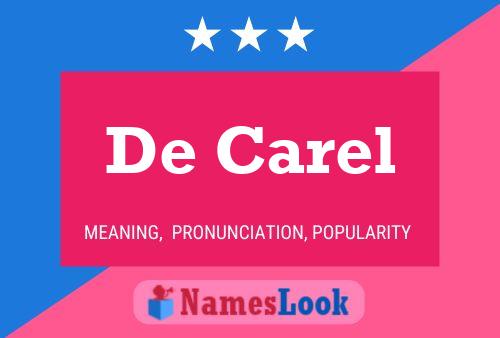 De Carel 名字海报