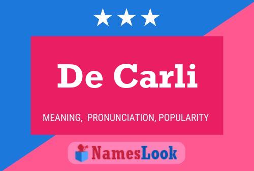 De Carli 名字海报