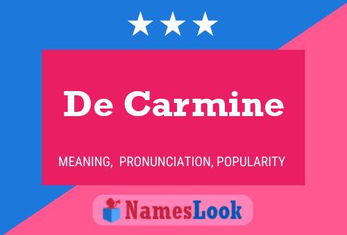 De Carmine 名字海报