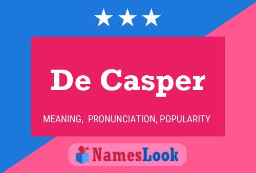 De Casper 名字海报