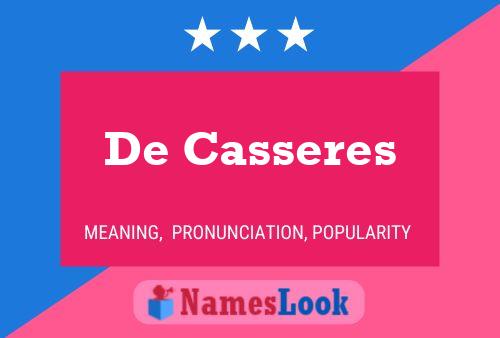 De Casseres 名字海报