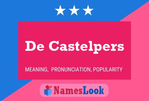 De Castelpers 名字海报