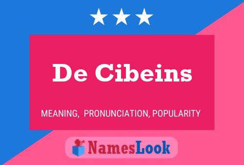 De Cibeins 名字海报