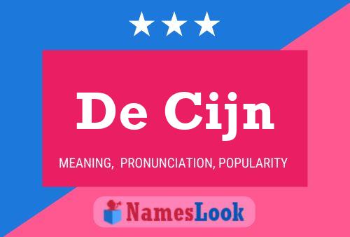 De Cijn 名字海报