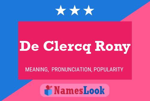 De Clercq Rony 名字海报