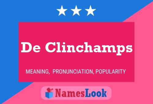 De Clinchamps 名字海报