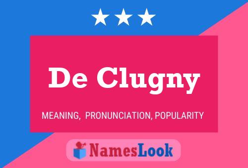 De Clugny 名字海报