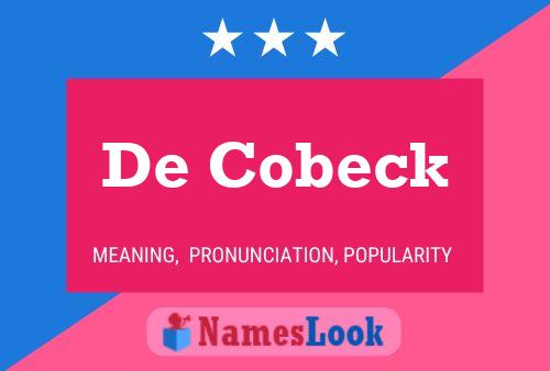 De Cobeck 名字海报