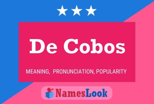 De Cobos 名字海报