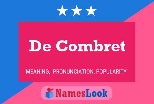 De Combret 名字海报