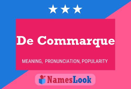 De Commarque 名字海报