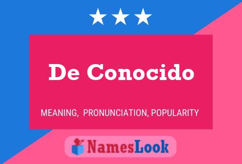 De Conocido 名字海报