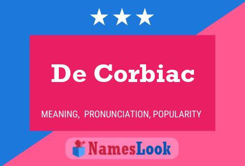 De Corbiac 名字海报