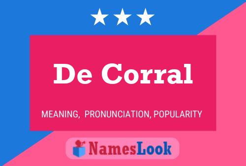 De Corral 名字海报