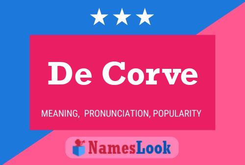 De Corve 名字海报