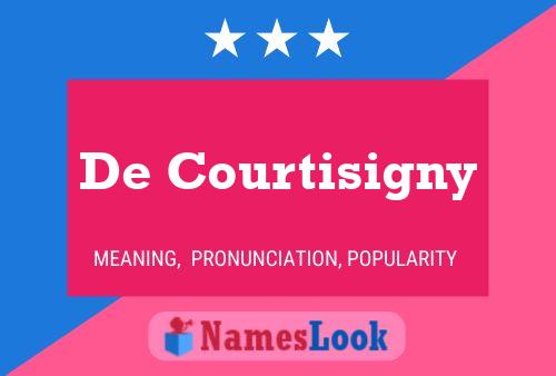 De Courtisigny 名字海报