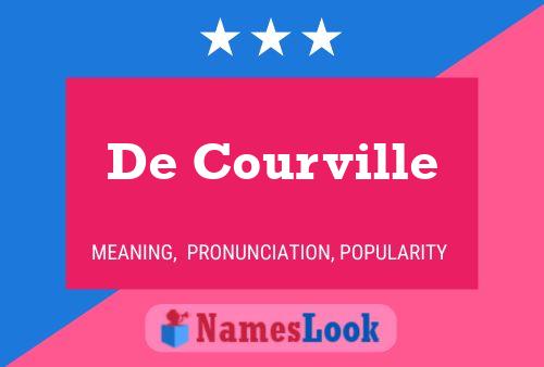 De Courville 名字海报