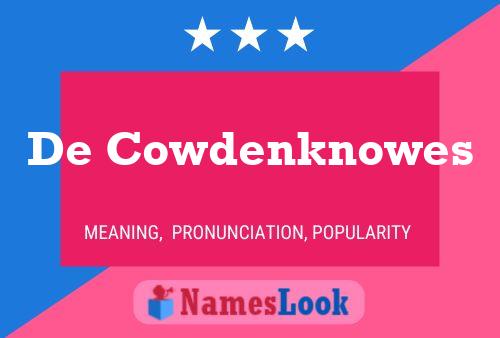 De Cowdenknowes 名字海报