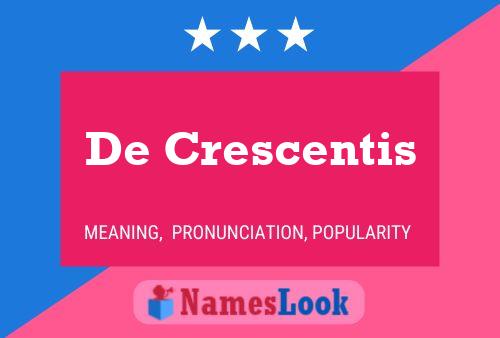 De Crescentis 名字海报