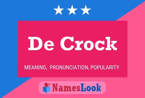 De Crock 名字海报