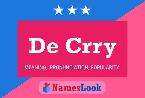 De Crry 名字海报