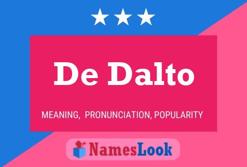 De Dalto 名字海报