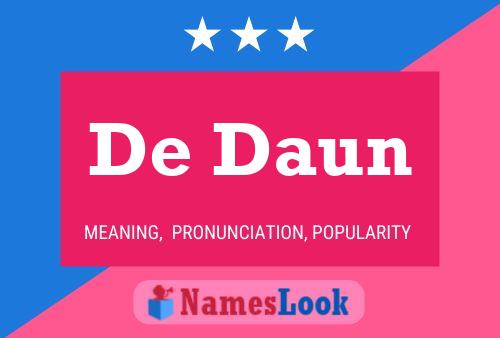 De Daun 名字海报