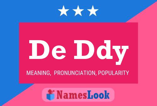 De Ddy 名字海报