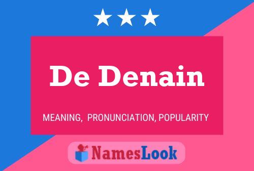 De Denain 名字海报