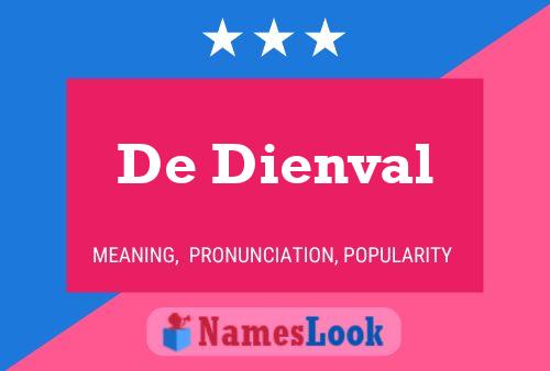 De Dienval 名字海报