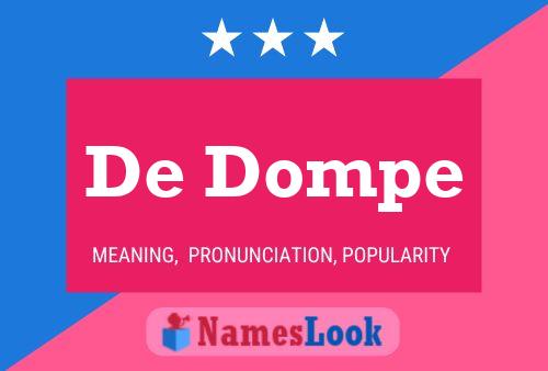 De Dompe 名字海报