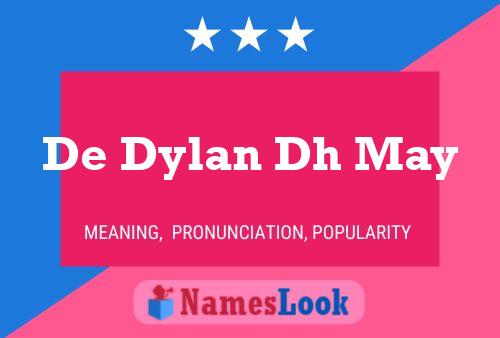 De Dylan Dh May 名字海报