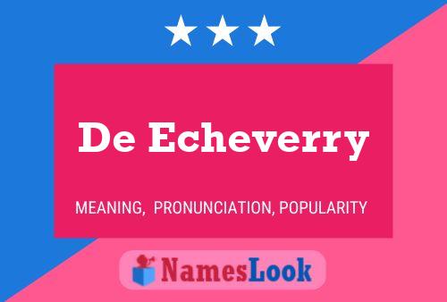 De Echeverry 名字海报