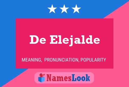 De Elejalde 名字海报