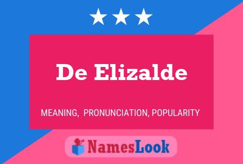 De Elizalde 名字海报