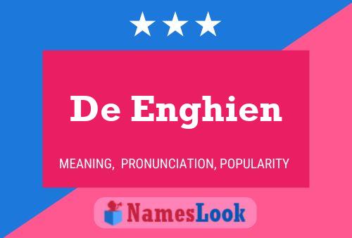 De Enghien 名字海报