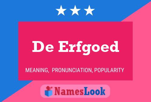 De Erfgoed 名字海报