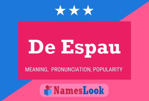 De Espau 名字海报