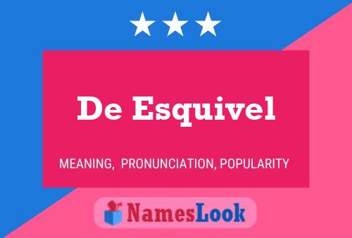 De Esquivel 名字海报