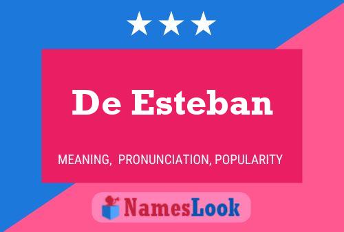 De Esteban 名字海报