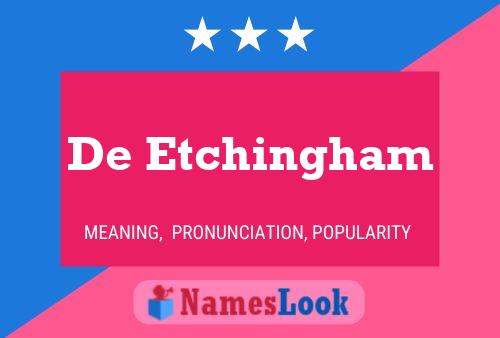 De Etchingham 名字海报