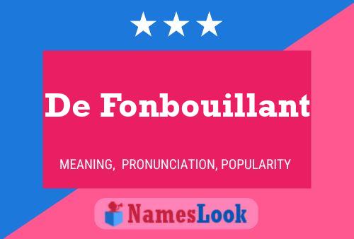 De Fonbouillant 名字海报