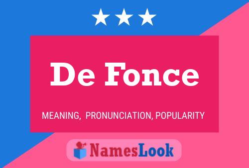 De Fonce 名字海报