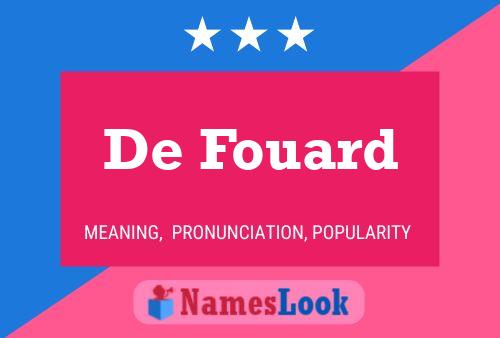 De Fouard 名字海报