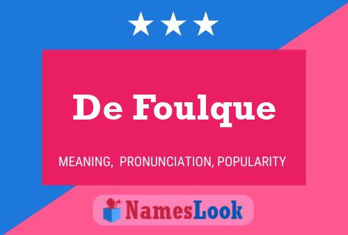 De Foulque 名字海报