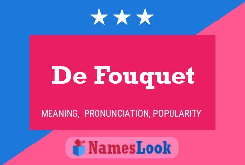 De Fouquet 名字海报