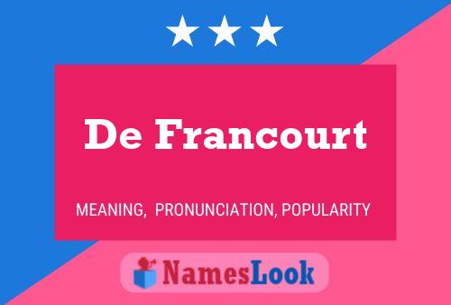 De Francourt 名字海报