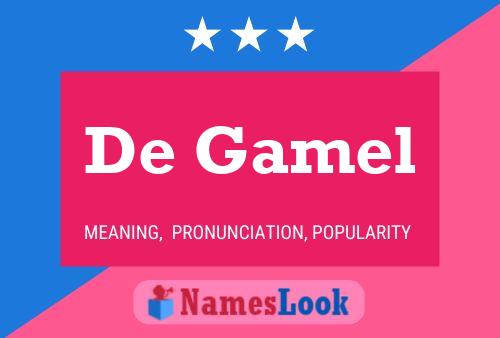 De Gamel 名字海报